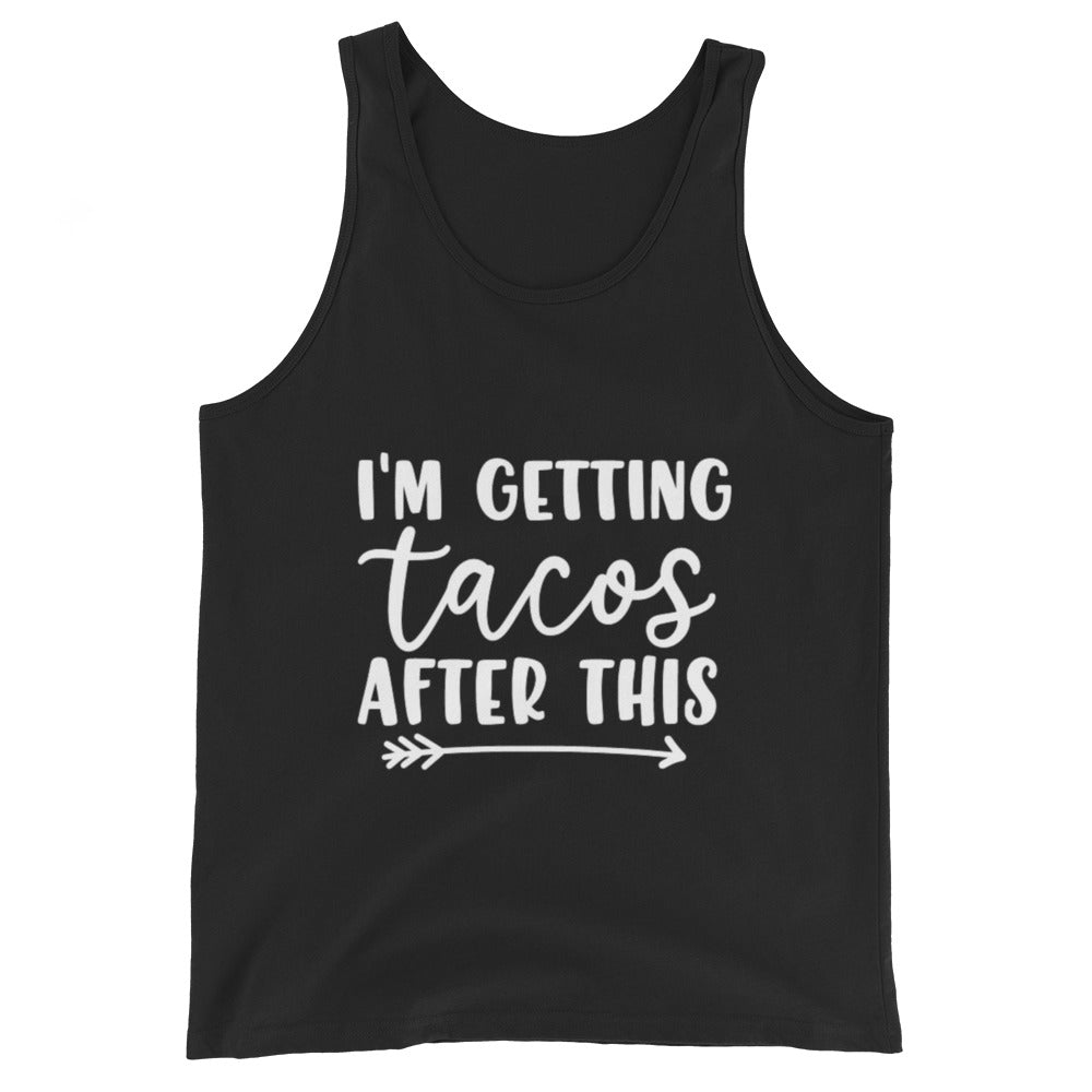 Getting tacos after this Tank Top The Workout Inspiration