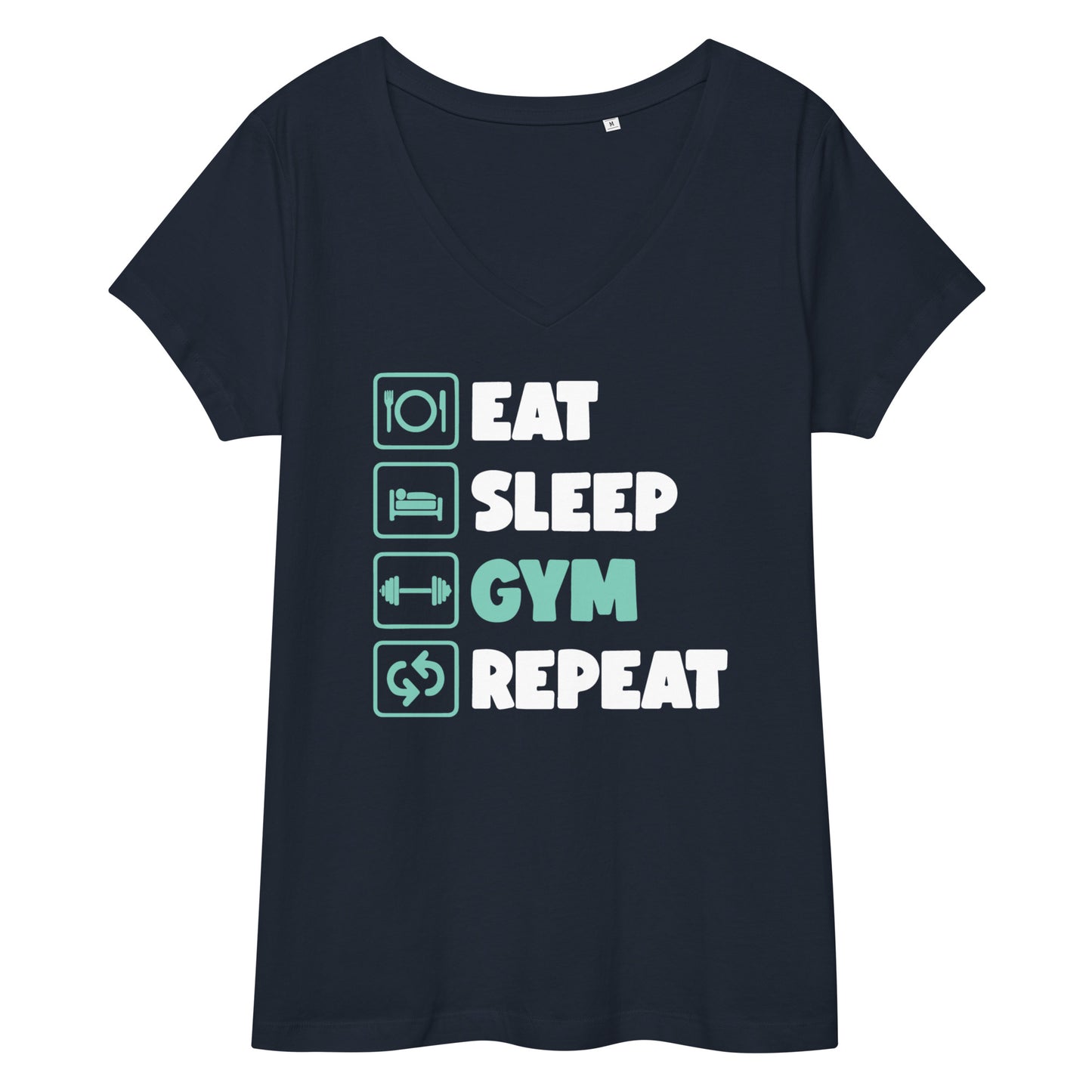 East Sleep Gym Repeat Women’s v-neck Tee The Workout Inspiration